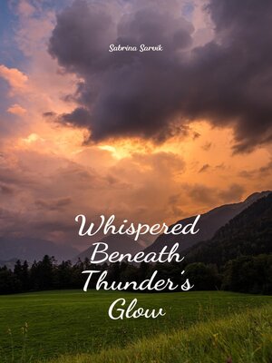 cover image of Whispered Beneath Thunder's Glow